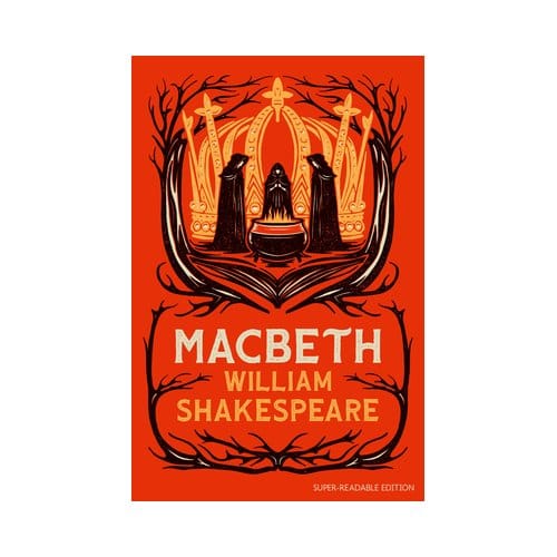 Macbeth - Dyslexia-Friendly Plays - William Shakespeare