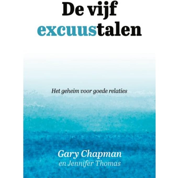 De Vijf Excuustalen - Gary Chapman