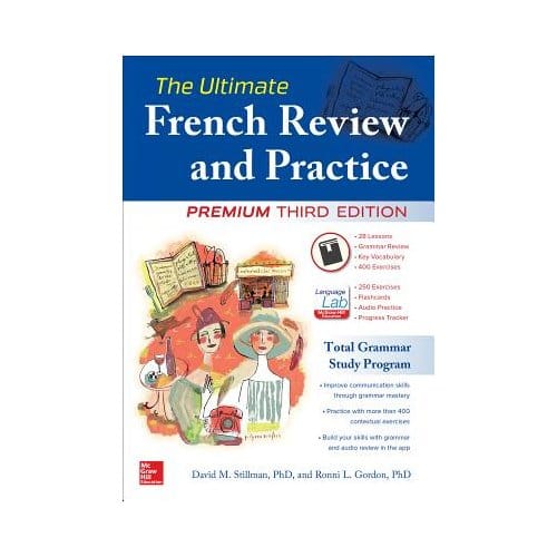 The Ultimate French Review And Practice, Premium Third Edition - David M. Stillman