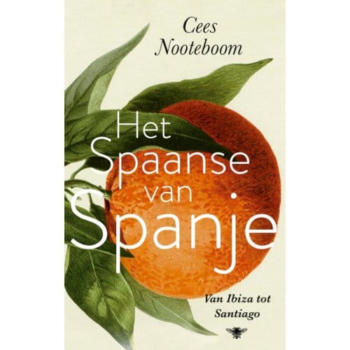 Het Spaanse Van Spanje - Cees Nooteboom