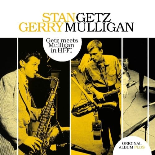 Getz Meets Mulligan In Hi-Fi - Stan Getz