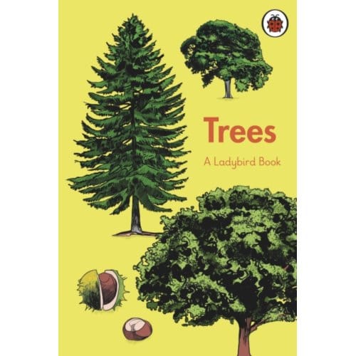 A Ladybird Book: Trees - A Ladybird Book