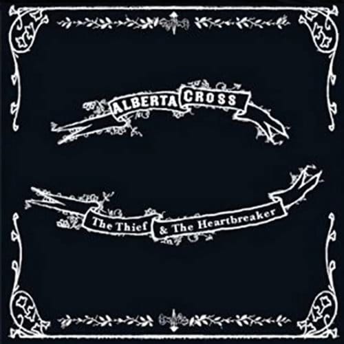 Alberta Cross - The Thief & The Heartbreaker (CD)