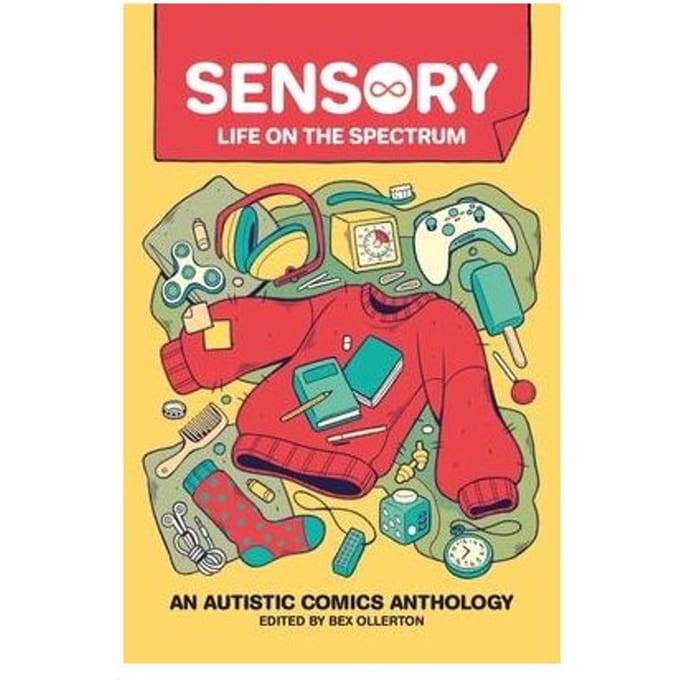 Sensory: Life On The Spectrum - Bex Ollerton