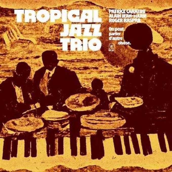 Tropical Jazz Trio - On Peut Parler D'Autre Chose (LP)