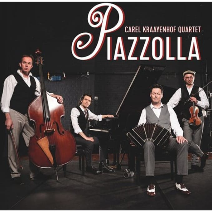 Piazzolla - Carel Kraayenhof Quartet