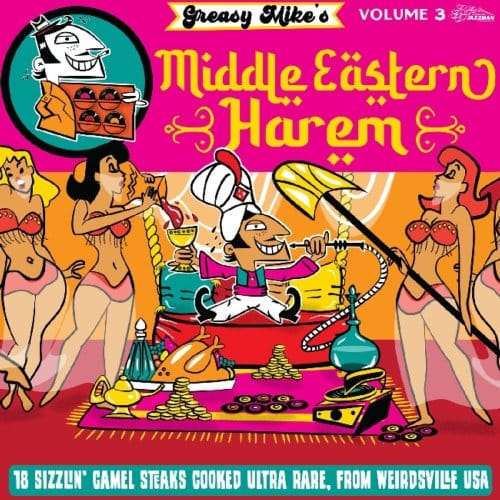Greasy Mike's Middle Eastern Harem - V/a (various Artists)
