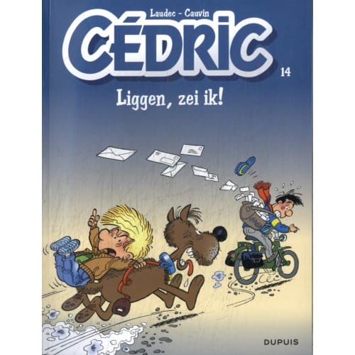 Liggen, Zei Ik! - Cédric - New Look - Raoul Cauvin