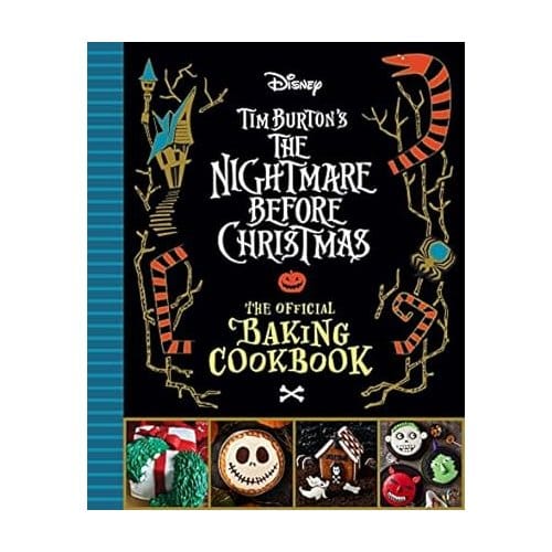 The Nightmare Before Christmas: The Official Baking Cookbook - Snugly, Sandy K.