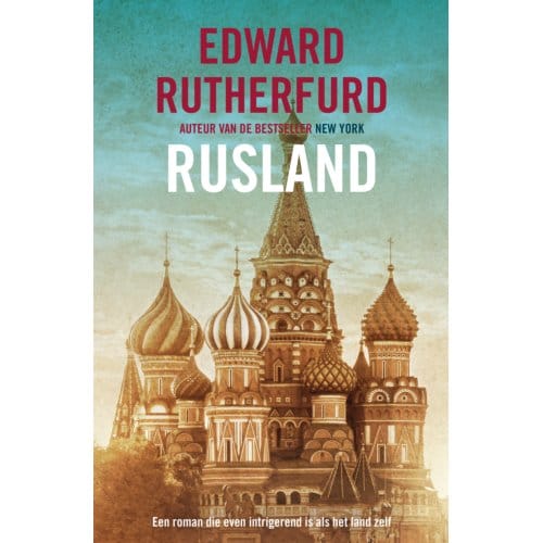 Rusland - Edward Rutherfurd