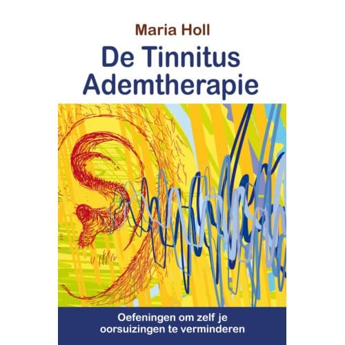 De Tinnitus Ademtherapie - Maria Holl