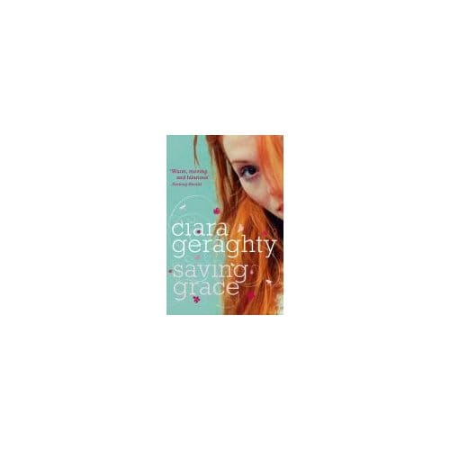Saving Grace - Ciara Geraghty