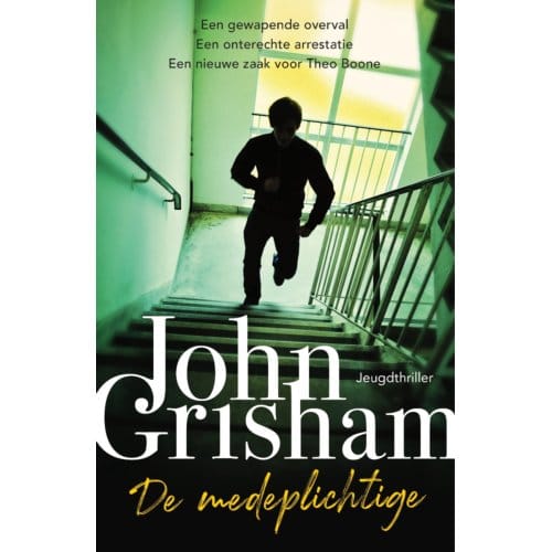 De Medeplichtige - Kid Lawyer - John Grisham