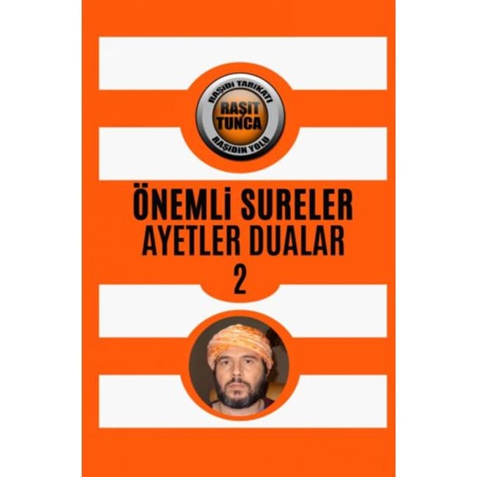 Önemli Sureler Ayetler Dualar II - Raşit Tunca