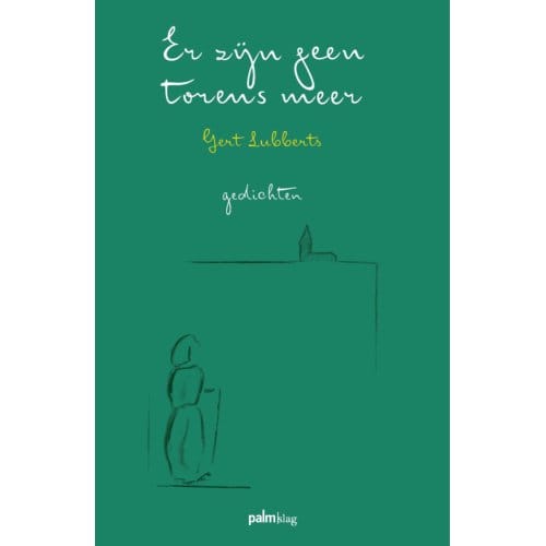 Er Zijn Geen Torens Meer - Gert Lubberts