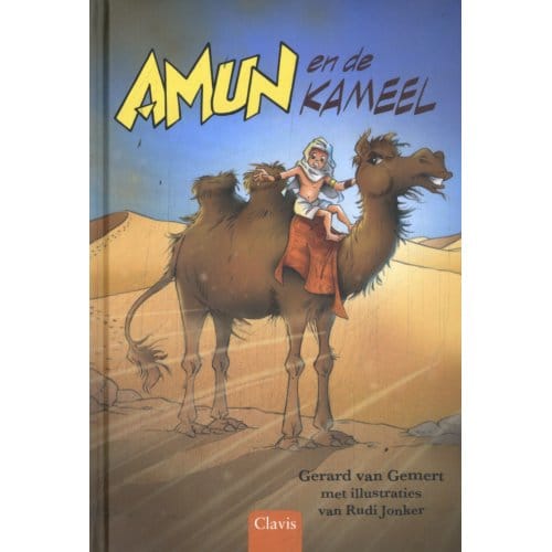 Amun En De Kameel - Kleine Helden Van Toen - Gerard van Gemert
