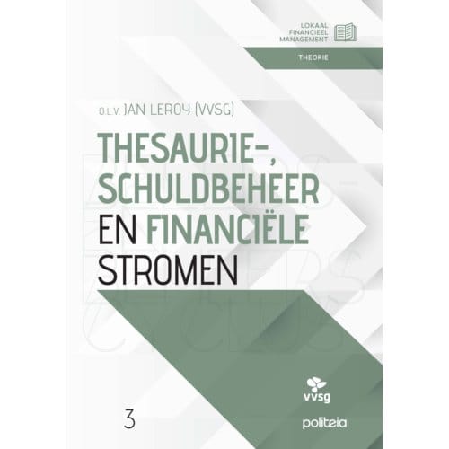 Thesaurie, Schuldbeheer En Financiele Stromen - Jan Leroy