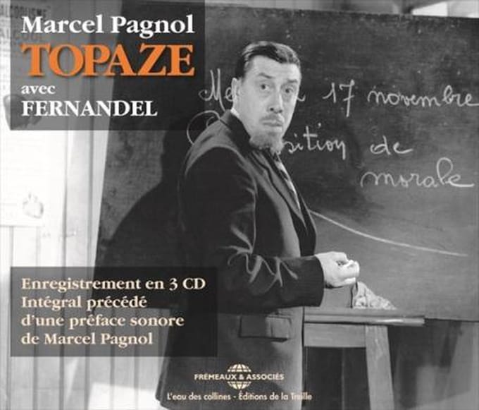 Marcel Pagnol, Fernandel - Topaze (3 CD)