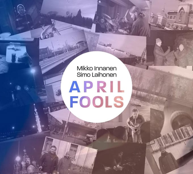 Mikko Innanen & Simo Laihonen - April Fools (2 CD) (Limited Edition)