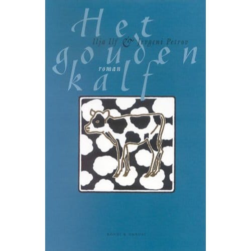 Het Gouden Kalf - I. Ilf
