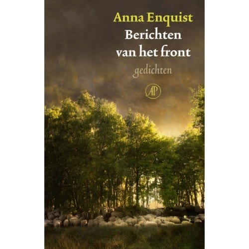 Berichten Van Het Front - Anna Enquist