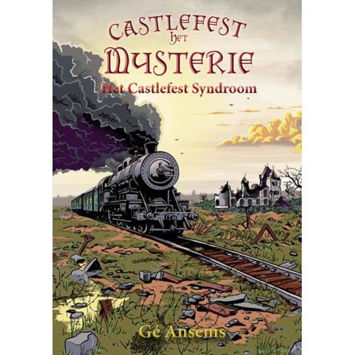 Het Castlefest Syndroom - De Castlefest Kronieken - Gé Ansems
