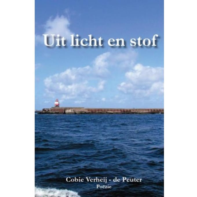 Uit Licht En Stof - Cobie Verheij-de Peuter