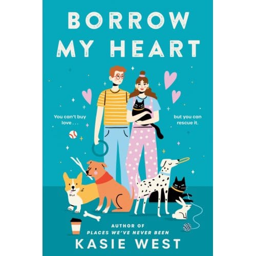 Borrow My Heart - Kasie West