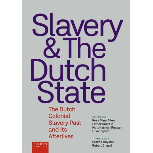 Slavery & The Dutch State