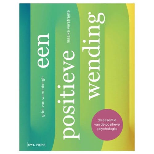 Een Positieve Wending - Griet Van Vaerenbergh