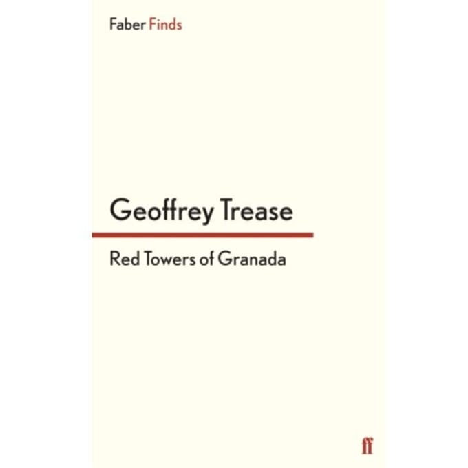 Red Towers Of Granada - Trease, Geoffrey