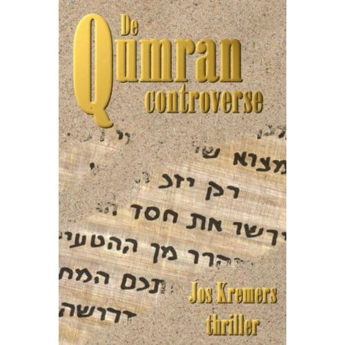 De Qumran Controverse - Jos Kremers