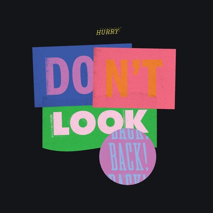 Don't Look Back (Purple/Blue Splatter) - Hurry