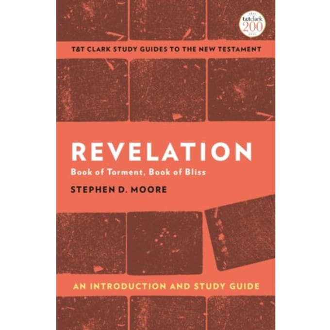 Revelation: An Introduction And Study Guide - T&T Clark’s Study Guides To The New Testament - Moore, Professor Stephen D. (Dre