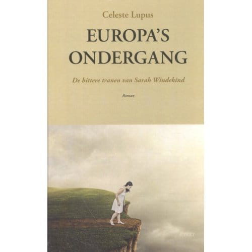 Europa's Ondergang - Celeste Lupus