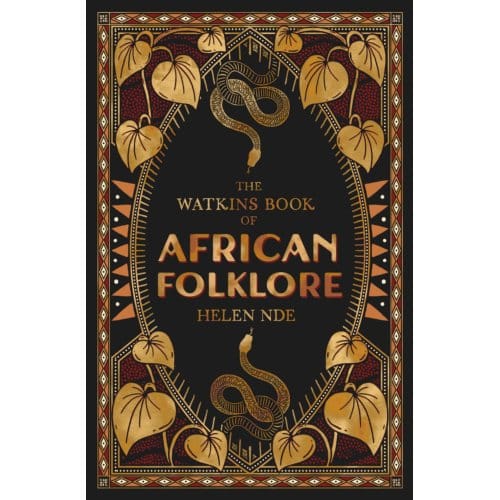 Het Watkins Boek van Afrikaanse Folklore door Helen Nde Hardback Boek 9781786788962