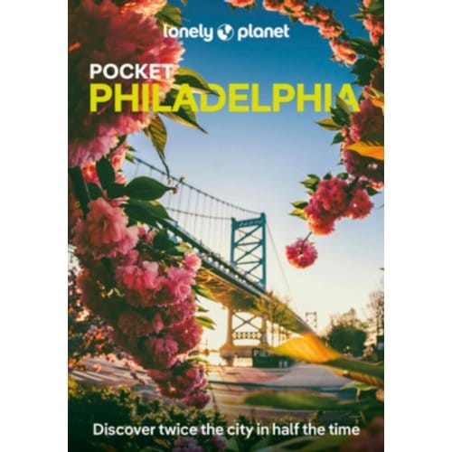 Lonely Planet Pocket Philadelphia - Lonely Planet Pocket Guide