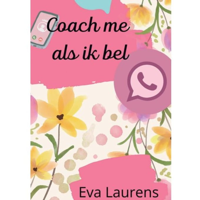 Coach Me Als Ik Bel - Eva Lurens Laurens