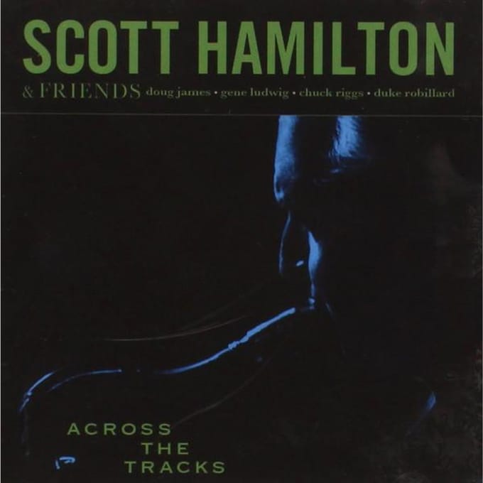 CD SCOTT HAMILTON - Across the Tracks  CCD30388 Concord Jazz 2008 US Jazz Gebruikt black