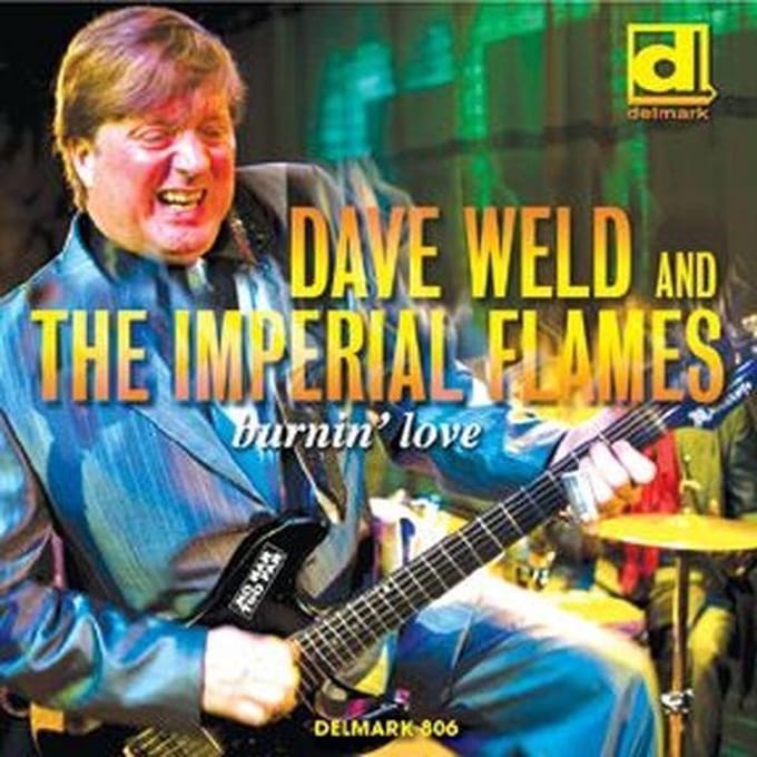 Dave Weld & The Imperial Flames - Burnin' Love (CD)