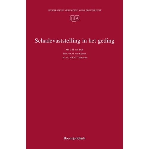 Schadevaststelling In Het Geding - Nvvp-Reeks - M.K.G. Tjepkema