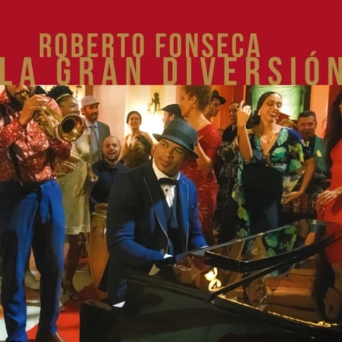 Roberto Fonseca - La Gran Diversión (CD)