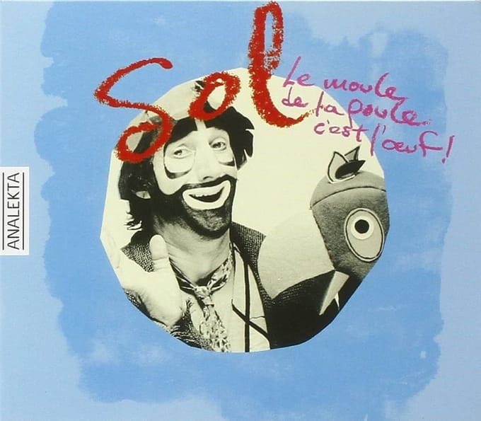 Sol - Le Moule De La Poule C'est L'oeuf! (CD)