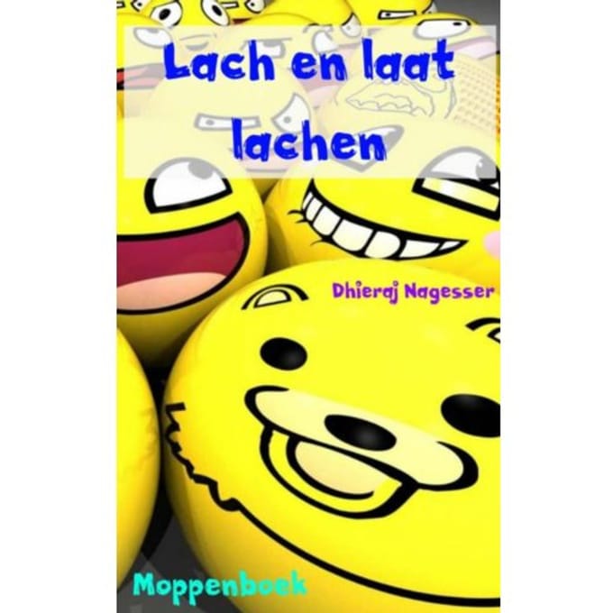 Lach En Laat Lachen - Dhieraj Nagesser