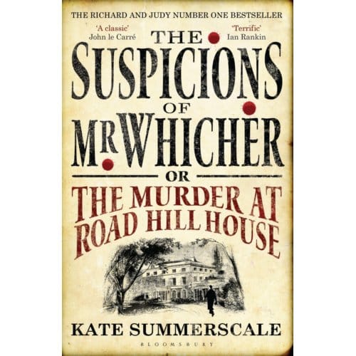 The Suspicions Of Mr. Whicher - Kate Summerscale