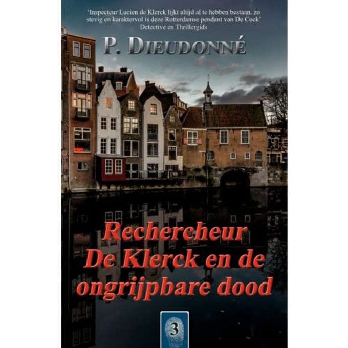 Rechercheur De Klerck En De Ongrijpbare Dood - De Klerck - P. Dieudonné