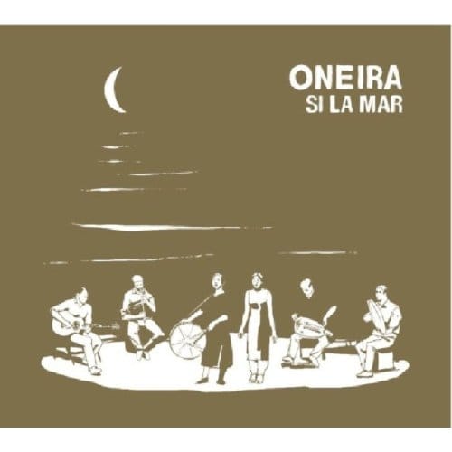 Oneira - Si La Mar (CD)
