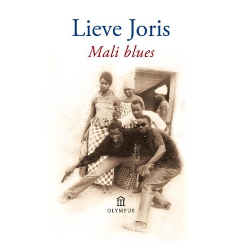Mali Blues - Lieve Joris