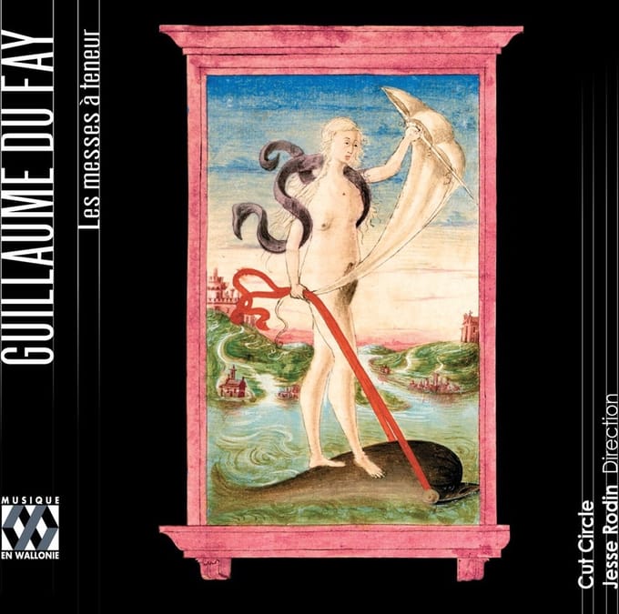 Cut Circle, Jesse Rodin - Dufay: Les Messes à Teneur (2 CD)
