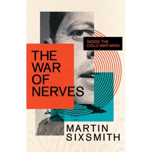 The War Of Nerves - Martin Sixsmith